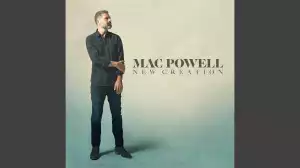 Mac Powell – Everlasting Arms