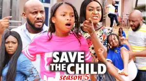 Save The Child Season 5