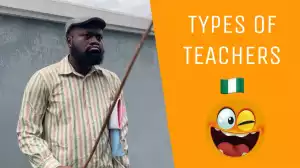 Lasisi Elenu - Type of Teachers (Comedy Video)