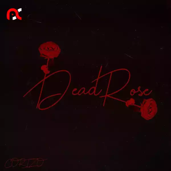 Corizo – Dead Rose Chronicles 2 EP (Album)