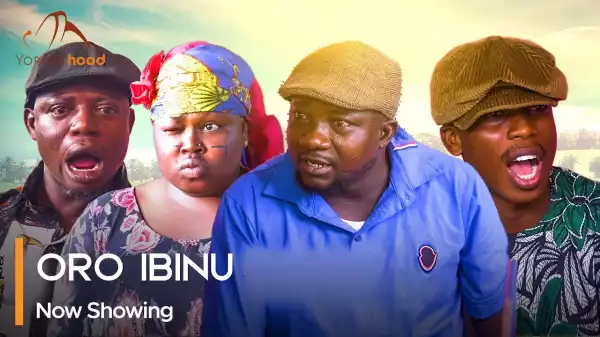 Oro Ibinu (2023 Yoruba Movie)