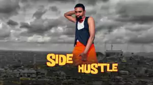 Yawa Skits - Side Hustle [Episode 191] (Comedy Video)
