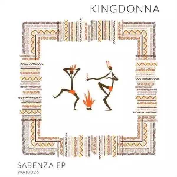 KingDonna – Sabenza EP
