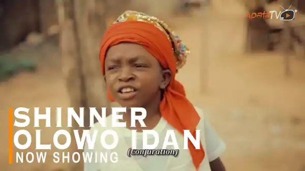 Shinner Olowo Idan (2022 Yoruba Movie)