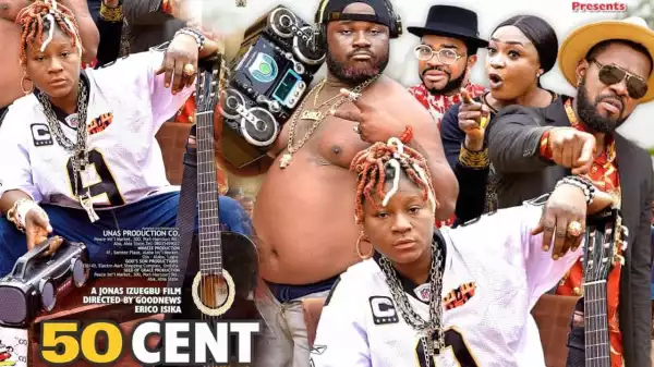 50 Cent (2021 Nollywood Movie)