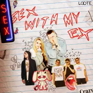 Loote Ft. Home Alone, Travis Barker & Captain Cuts – Sex With My Ex