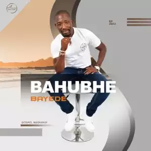 Bahubhe – Bayede (EP)