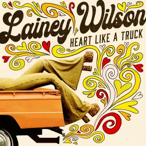 Lainey Wilson – Heart Like A Truck