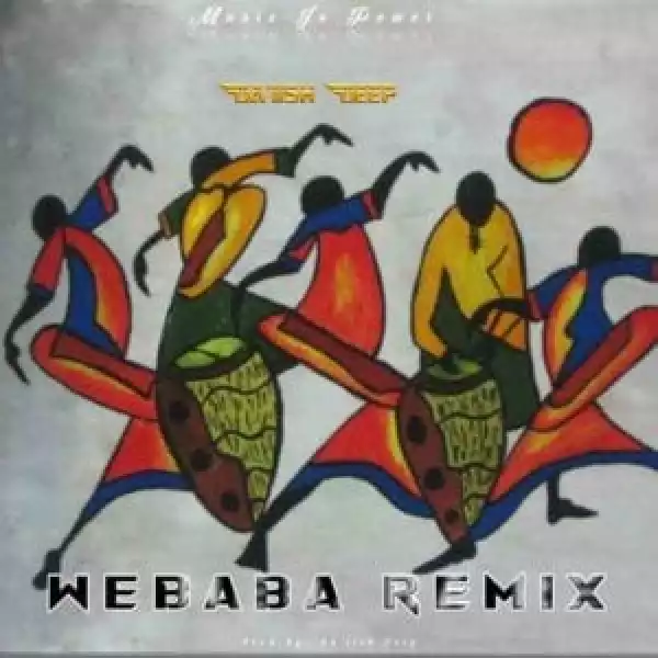 Da’iish Deep – Webaba Remix (Culoe De Song)