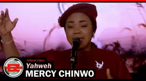 Mercy Chinwo – Yahweh (Video)