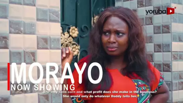 Morayo (2022 Yoruba Movie)
