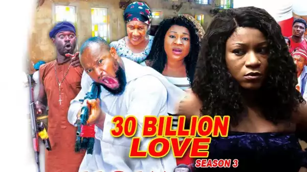 30 Billion Love Season 3