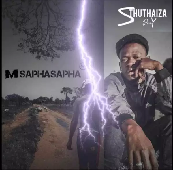 DJ Sthuthaiza Ft. Msaphasapha – Sthuthaiza Uyashisa (Amapaino hit)