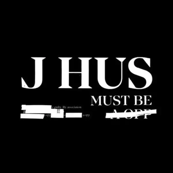 J Hus – Must Be (Instrumental)
