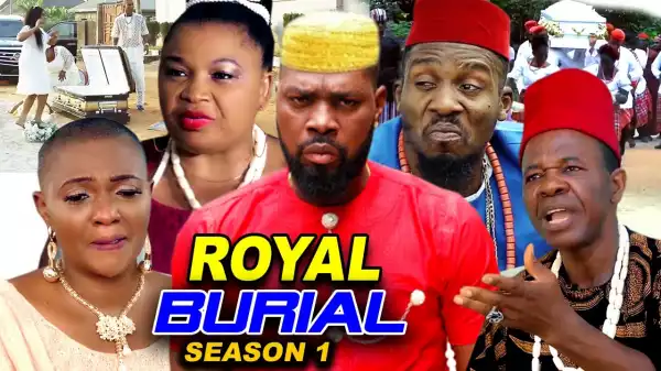 Royal Burial (2021 Nollywood Movie)