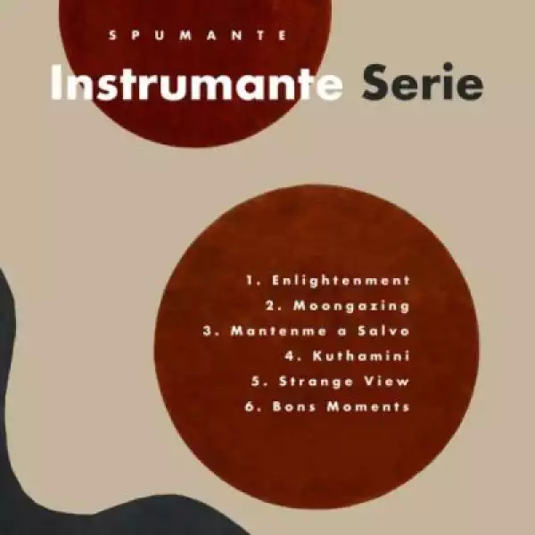 Spumante – Instrumante Serie (EP)