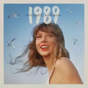 Taylor Swift Ft. Kendrick Lamar – 1989 (Taylor’s Version) (Deluxe)