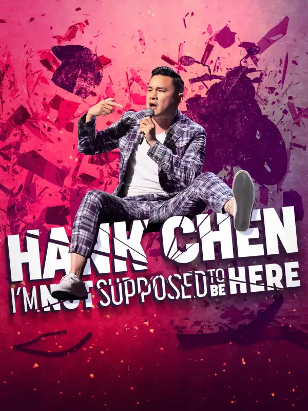Hank Chen I Am Not Supposed to Be Here (2023)