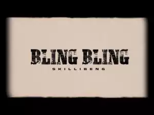 Skillibeng – Bling Bling