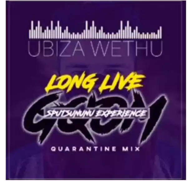 uBizza Wethu – Long Live Gqom 4(sputsununu) Quarantine Mix