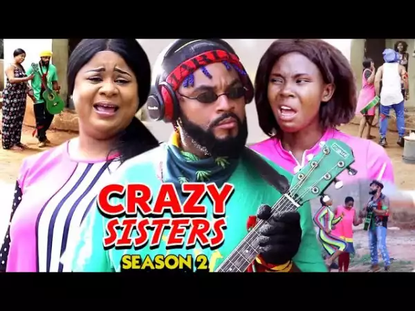 Crazy Sisters Season 2