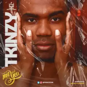 T’kinzy – Me and You