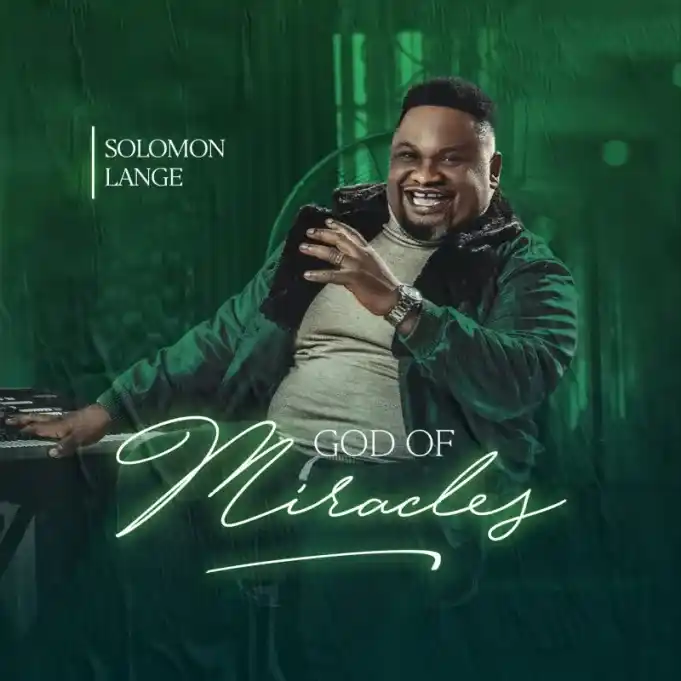 [Album] Solomon Lange – God Of Miracles