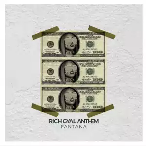 AUDIO + VIDEO: Fantana – Rich Gyal Anthem