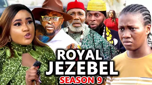Royal Jezebel Season 9