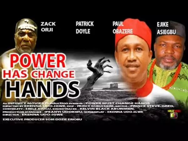 Power Must Change Hands (Old Nollywood Movie)