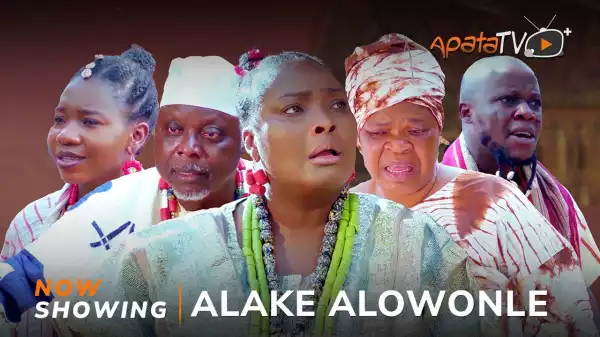 Alake Alowonle (2024 Yoruba Movie)