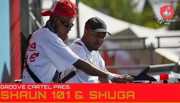 Shaun 101 & Shuga – Groove Cartel Amapiano Mix