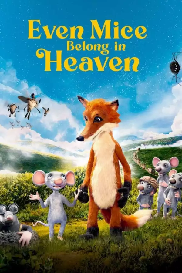 Even Mice Belong in Heaven (2021) (Animation)