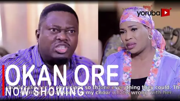 Okan Ore (2022 Yoruba Movie)