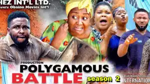 Polygamous Battle Season 2