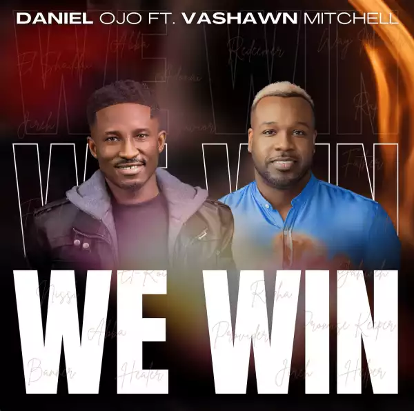 Daniel Ojo – We Win ft Vashawn Mitchell
