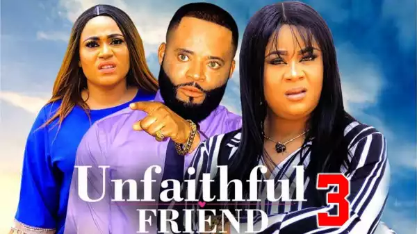 Unfaithful Friend Season 3