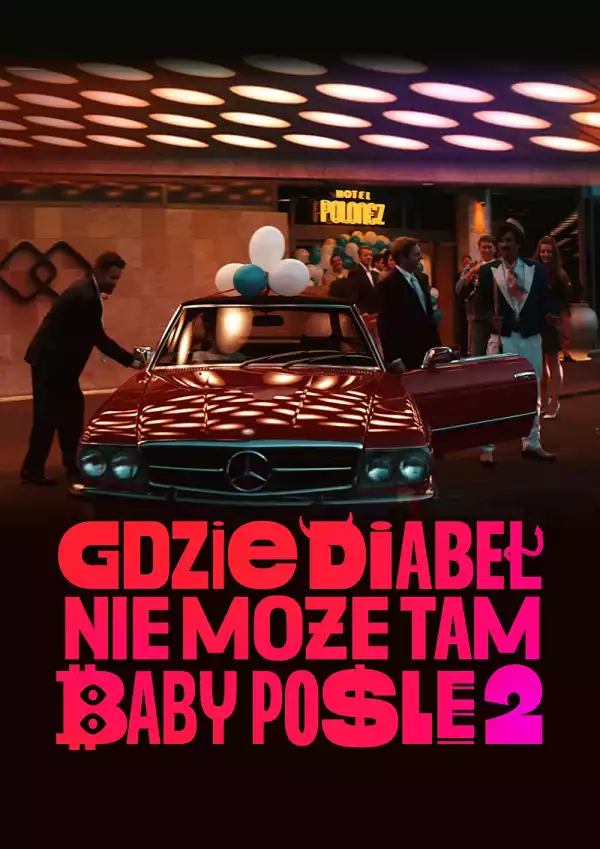 Gdzie diabeł nie może, tam baby pośle (2022) (Polish)