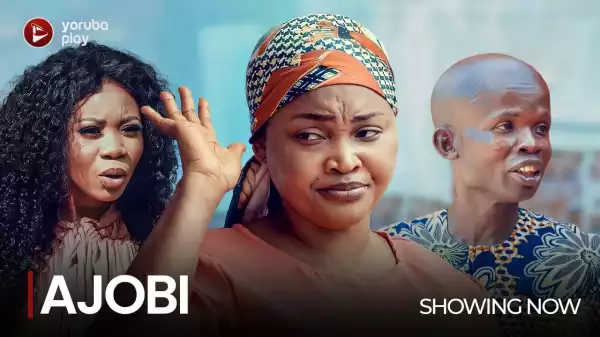 Ajobi (2022 Yoruba Movie)