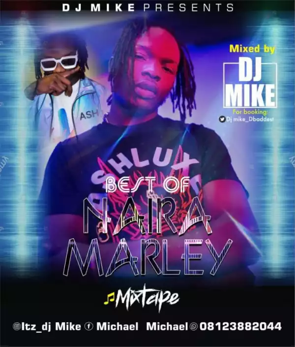 DJ Mike – Best Of Naira Mixtape “NBG Non Stop Mix 2020