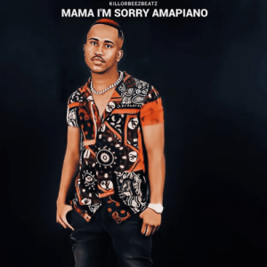 Killorbeezbeatz – Mama I’m Sorry (80s Amapiano Music)