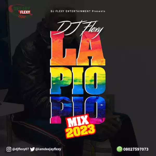DJ Flexy – La Pio Pio Mix 2023