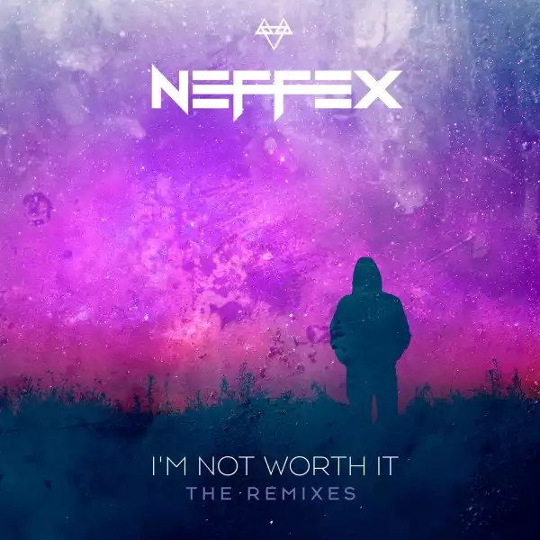 Neffex Ft. Alphalove – I’m Not Worth It (Alphalove Remix)