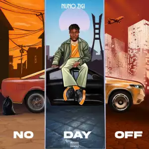 Nuno Zigi – No Day Off (EP)