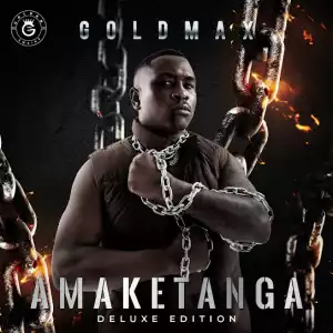 Goldmax – Amayakayaka