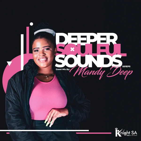 Knight SA & Mandy Deep – DSS Guest Mix (S01EP5)