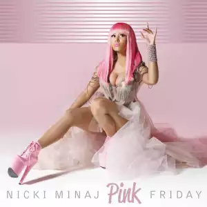 Nicki Minaj – I’m The Best