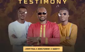 Denis Fuhnwi – Testimony ft Jimmy Paul & Daddy P