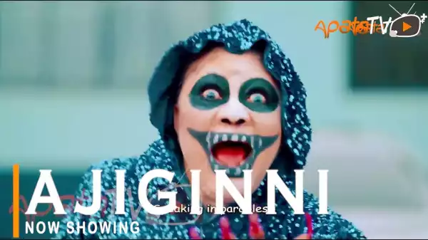 Ajiginni (2022 Yoruba Movie)