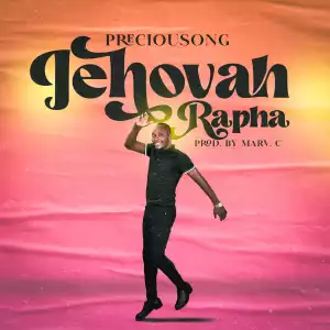 Preciousong – Jehovah Rapha